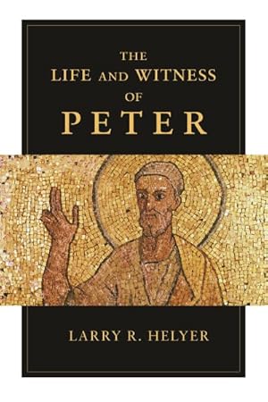 Image du vendeur pour Life and Witness of Peter mis en vente par GreatBookPrices