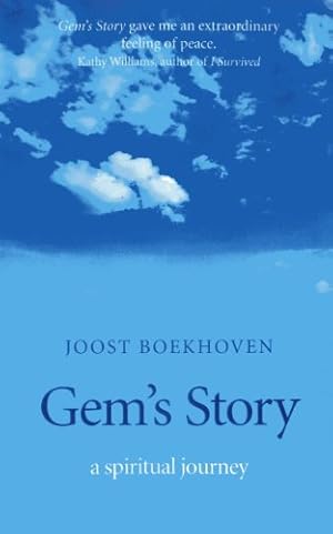 Bild des Verkufers fr Gem's story - a spiritual journey zum Verkauf von WeBuyBooks