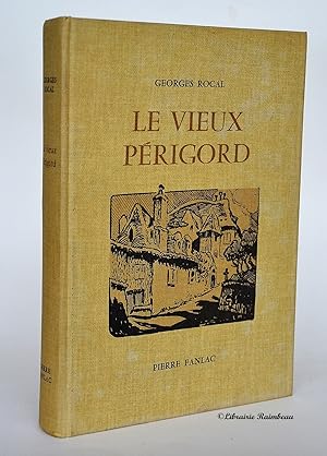 Imagen del vendedor de Le vieux Prigord a la venta por Librairie Raimbeau