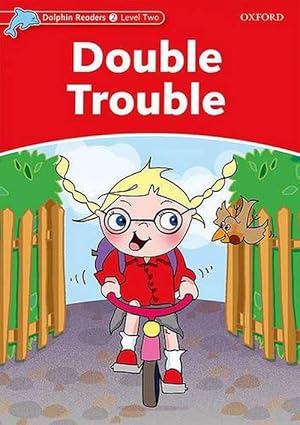 Imagen del vendedor de Dolphin Readers Level 2: Double Trouble (Paperback) a la venta por Grand Eagle Retail