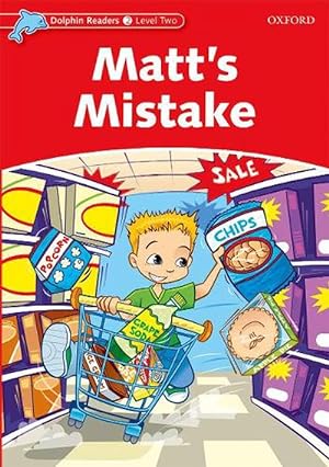 Imagen del vendedor de Dolphin Readers Level 2: Matt's Mistake (Paperback) a la venta por Grand Eagle Retail
