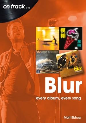 Immagine del venditore per Blur : Every Album Every Song venduto da GreatBookPrices