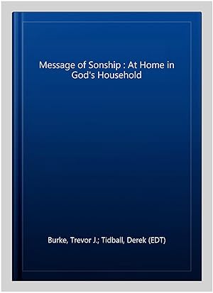 Seller image for Message of Sonship : At Home in God's Household for sale by GreatBookPrices