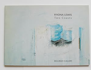 Seller image for Ffiona Lewis: Two Coasts for sale by Roe and Moore