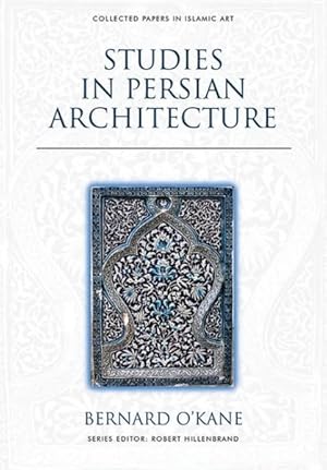 Seller image for Studies in Persian Architecture for sale by GreatBookPrices