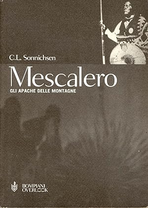 Seller image for Mescalero : gli Apache delle montagne for sale by TORRE DI BABELE