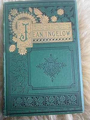 The Poetical Works Of Jean Ingelow. Including The Shepherd Lady And Other Poems