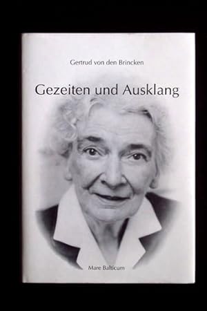 Gezeiten und Ausklang. Gedichte aus dem Nachlass. Hrsg. von Winno von Löwenstern.