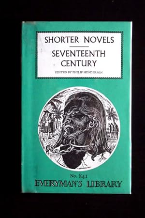 Shorter Novels of the Seventeenth Century (Everyman`s Library No. 841). Ornatus & Artesia - Oroon...