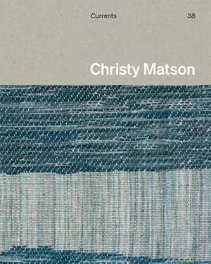 Seller image for Christy Matson : Currents for sale by GreatBookPrices