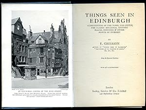 Immagine del venditore per Things Seen In Edinburgh | A Description of the Town, The Castle, The Classic Buildings, Historic Places, Environs and Other Points of Interest venduto da Little Stour Books PBFA Member