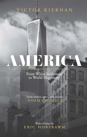 Immagine del venditore per America : From White Settlement to World Hegemony venduto da GreatBookPrices