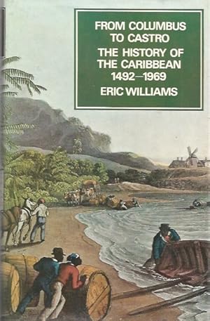 Seller image for From Columbus to Castro: The history of the Caribbean, 1492-1969 for sale by Black Rock Books