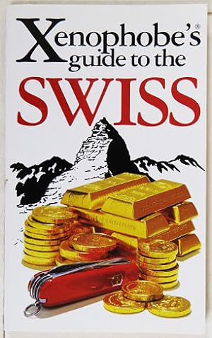 Seller image for Xenophobe's Guide to the Swiss. for sale by Entelechy Books