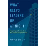 Seller image for What Keeps Leaders Up at Night for sale by eCampus