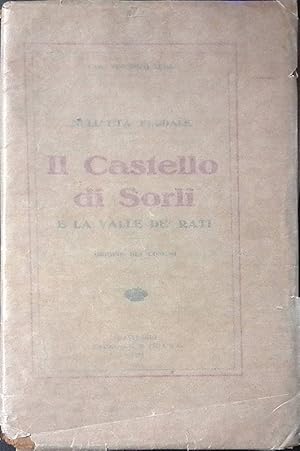 Nell'età feudale. Il Castello di Sorli e i suoi dintorni. L'origine dei Comuni Italiani