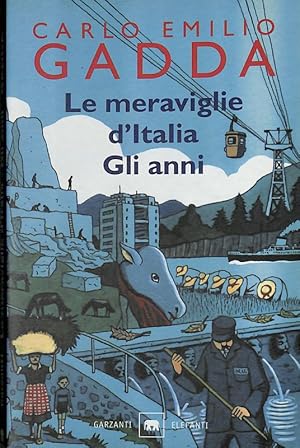 Le meraviglie d'Italia. Gli anni