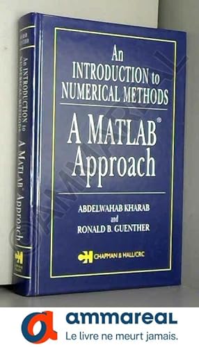 Seller image for An Introduction to Numerical Methods: A MATLAB Approach for sale by Ammareal