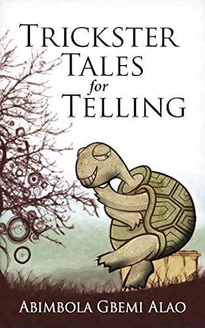 Seller image for Trickster Tales for Telling for sale by WeBuyBooks