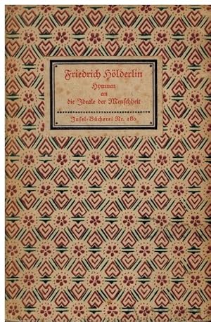 Hymnen an die Ideale der Menschheit. Der ausgewählten Gedichte zweiter Teil. Insel-Bücherei Nr. 180.