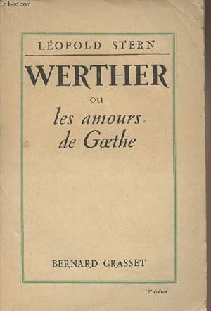 Imagen del vendedor de Werther ou les amours de Goethe a la venta por Le-Livre
