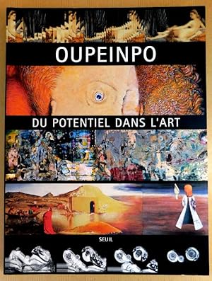 Seller image for Oupeinpo - Du potentiel dans l'art. for sale by ARTLINK