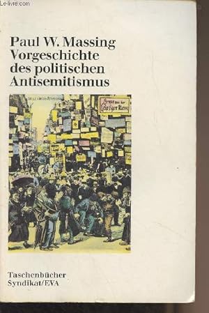 Seller image for Vorgeschichte des politischen Antisemitismus - "Taschenbcher Syndikat/EVA" n78 for sale by Le-Livre