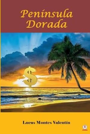 Bild des Verkufers fr Pen ­nsula dorada (Spanish Edition) [Soft Cover ] zum Verkauf von booksXpress