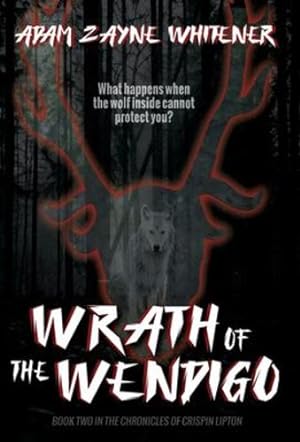 Bild des Verkufers fr Wrath of the Wendigo [Hardcover ] zum Verkauf von booksXpress