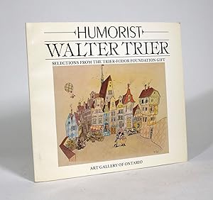 Humorist Walter Trier: Selections from the Trier-Fodor Foundation Gift