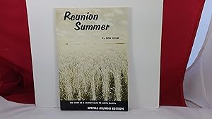 Seller image for REUNION SUMMER. THE STORY OF A JOURNEY BACK TO NORTH DAKOTA for sale by Live Oak Booksellers
