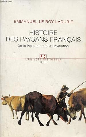 Seller image for Histoire des paysans franais de la peste noire  la rvolution - Collection l'univers historique. for sale by Le-Livre