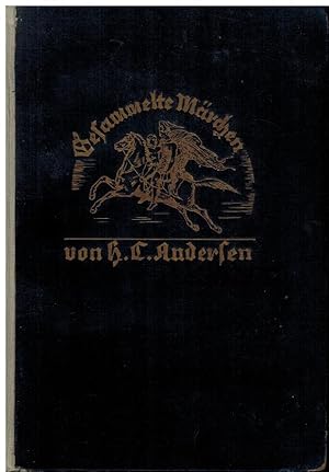 H.C. Andersens Gesammelte Märchen.