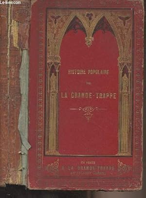 Seller image for Histoire populaire illustre de l'Abbaye de Maison-Dieu N-D. de la Grande-Trappe for sale by Le-Livre