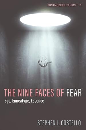 Immagine del venditore per The Nine Faces of Fear: Ego, Enneatype, Essence (Postmodern Ethics) [Soft Cover ] venduto da booksXpress