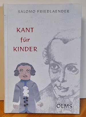 Bild des Verkufers fr Kant fr Kinder (Fragelehrbuch fr den sittlichen Unterricht. Mit einem Essay "Kants Kinder") zum Verkauf von ANTIQUARIAT H. EPPLER