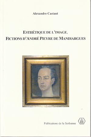 Imagen del vendedor de Esthtique de l'image, fictions d'Andr Pieyre de Mandiargues, a la venta por L'Odeur du Book