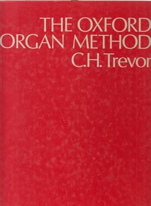 The Oxford Organ Method