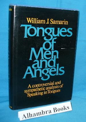 Bild des Verkufers fr Tongues of Men and Angels : The Religious Language of Pentecostalism zum Verkauf von Alhambra Books