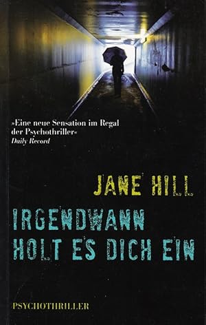 Bild des Verkufers fr Irgendwann holt es dich ein: Psychothriller (Allgemeine Reihe. Bastei Lbbe Tasc zum Verkauf von Die Buchgeister