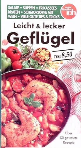 Image du vendeur pour Leicht & lecker Geflgel mis en vente par Die Buchgeister