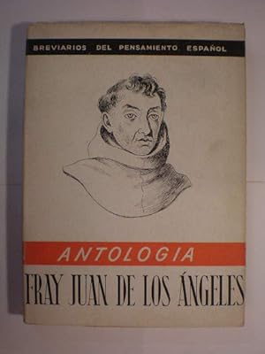 Seller image for Fray Juan de los Angeles. Antologa ( Breviarios del pensamiento espaol ) for sale by Librera Antonio Azorn