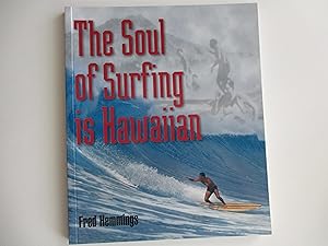 Imagen del vendedor de The Soul of Surfing is Hawaiian a la venta por Leilani's Books