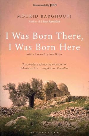 Imagen del vendedor de I Was Born There, I Was Born Here a la venta por GreatBookPrices