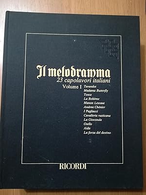 Il Melodramma 23 capolavori italiani Vo. I