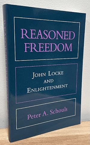 Seller image for Reasoned Freedom: John Locke and Enlightenment for sale by Chaparral Books
