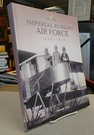 Seller image for Imperial Russian Air Force 1898 - 1917. In Photographs at the Beginning of the Twentieth Century for sale by Colophon Book Shop, ABAA