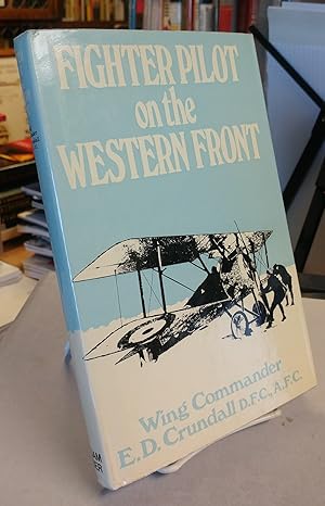 Image du vendeur pour Fighter Pilot on the Western Front mis en vente par Colophon Book Shop, ABAA