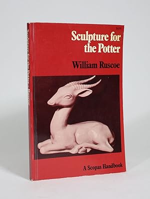 Bild des Verkufers fr Sculpture for the Potter zum Verkauf von Minotavros Books,    ABAC    ILAB