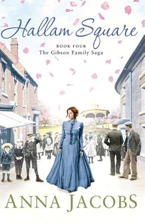 Imagen del vendedor de Hallam Square : Book Four in the Brilliantly Entertaining and Heartwarming Gibson Family Saga a la venta por GreatBookPrices